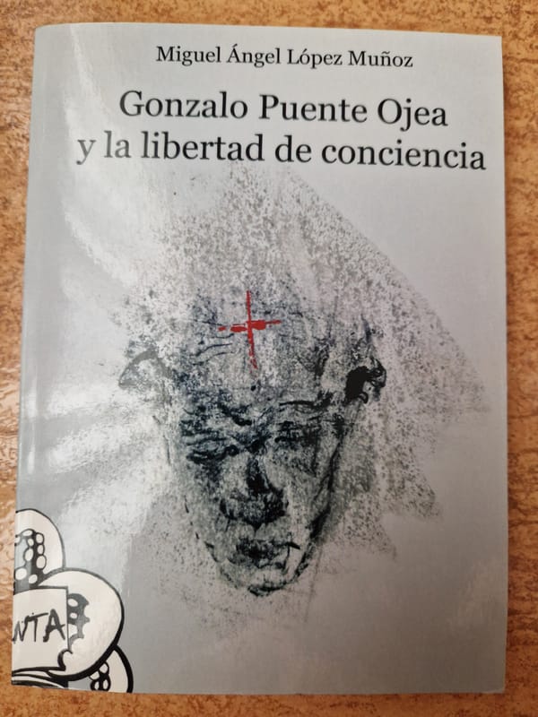 Gonzalo Puente Ojea y la libertad de conciencia